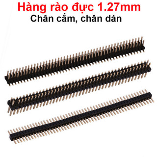 [Giá sỉ] (5C) Hàng rào đực 1.27mm chân cắm / chân dán