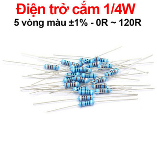 [Giá sỉ] (100C) Điện trở cắm 1/4W 5 vòng màu ±1% - giá trị 0R đến 120R