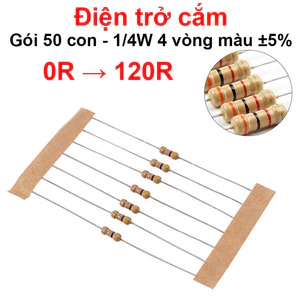 Điện trở cắm 1/4W 4 vòng màu ±5% - giá trị 0R đến 120R