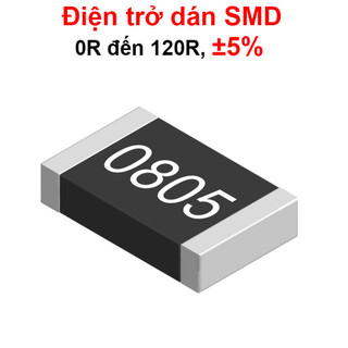 [Giá sỉ] (500C) điện trở dán 0805 - giá trị 0R đến 120R, ±5%
