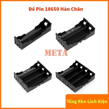 Đế Pin 18650 1/2/3/4 Pin Chân Hàn - Đế 1 Pin 18650, Đế 2 Pin 18650, Đế 3 Pin 18650, Đế 4 Pin 18650