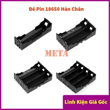 Đế Pin 18650 1/2/3/4 Pin Chân Hàn - Đế 1 Pin 18650, Đế 2 Pin 18650, Đế 3 Pin 18650, Đế 4 Pin 18650