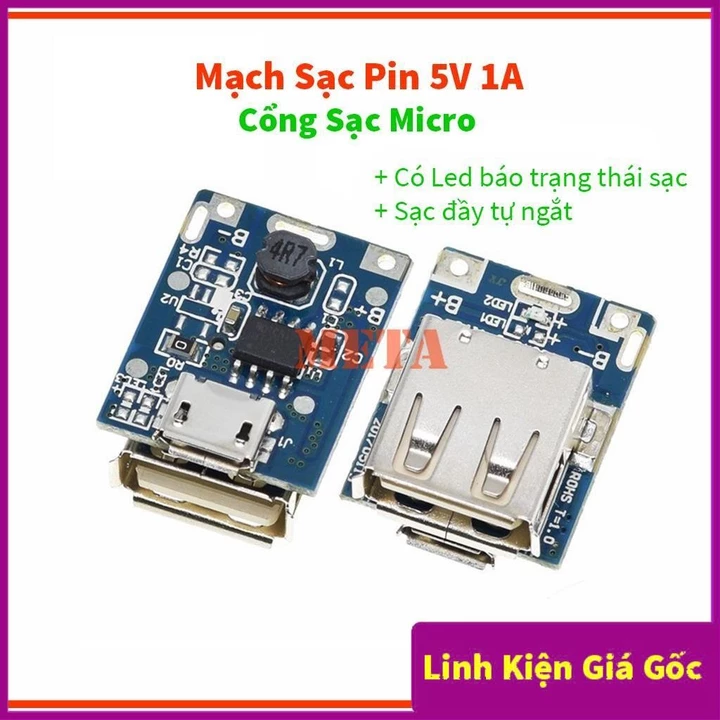 Mạch sạc pin 5V 1A Cổng sạc Micro, mạch sạc pin dự phòng 5V, chế sạc dự phòng - Có Led báo trạng thái, sạc đầy tự ngắt