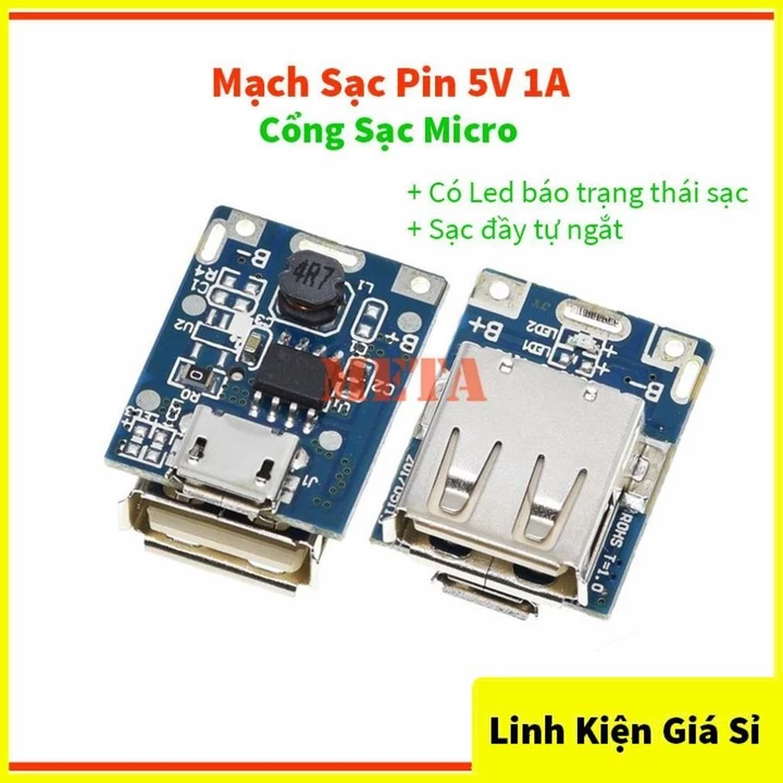 Mạch sạc pin 5V 1A Cổng sạc Micro, mạch sạc pin dự phòng 5V, chế sạc dự phòng - Có Led báo trạng thái, sạc đầy tự ngắt