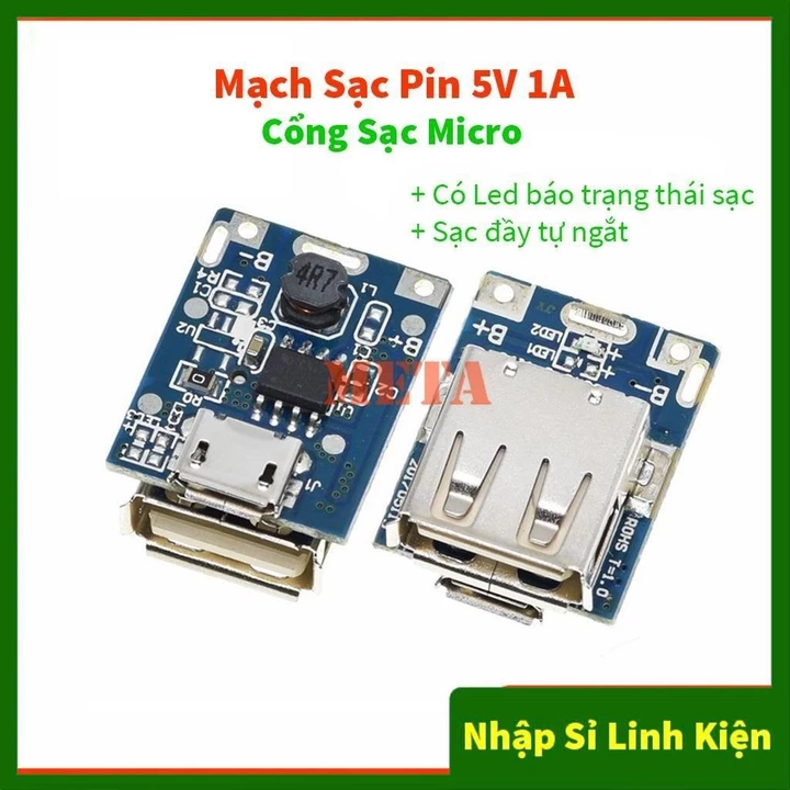 Mạch sạc pin 5V 1A Cổng sạc Micro, mạch sạc pin dự phòng 5V, chế sạc dự phòng - Có Led báo trạng thái, sạc đầy tự ngắt