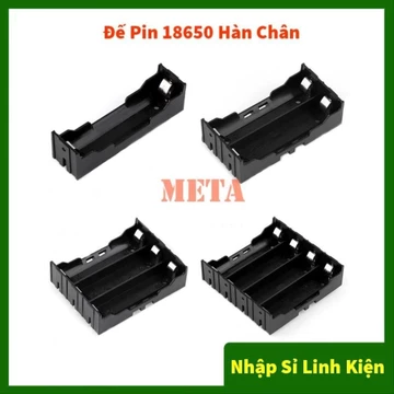 Đế Pin 18650 1/2/3/4 Pin Chân Hàn - Đế 1 Pin 18650, Đế 2 Pin 18650, Đế 3 Pin 18650, Đế 4 Pin 18650