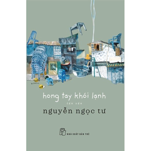 Ảnh Sách - Hong Tay Khói Lạnh ( Nguyễn Ngọc Tư ) 1