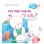 Sách - Những bài học đầu tiên về Giới tính & Phòng chống xâm hại tình dục cho bé (8 cuốn lẻ)
