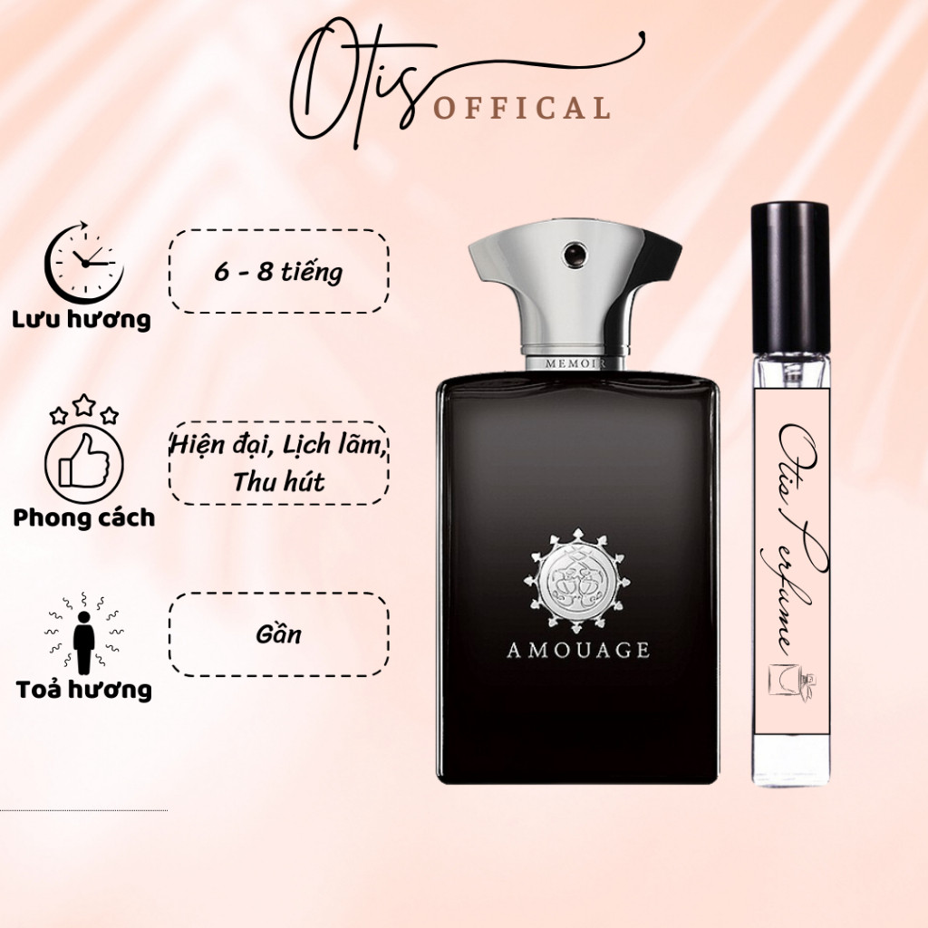 Nước Hoa Chiết 10ml Nam Amouage Memoir Man Hương Thơm Hiện đại, Lịch lãm, Thu hút