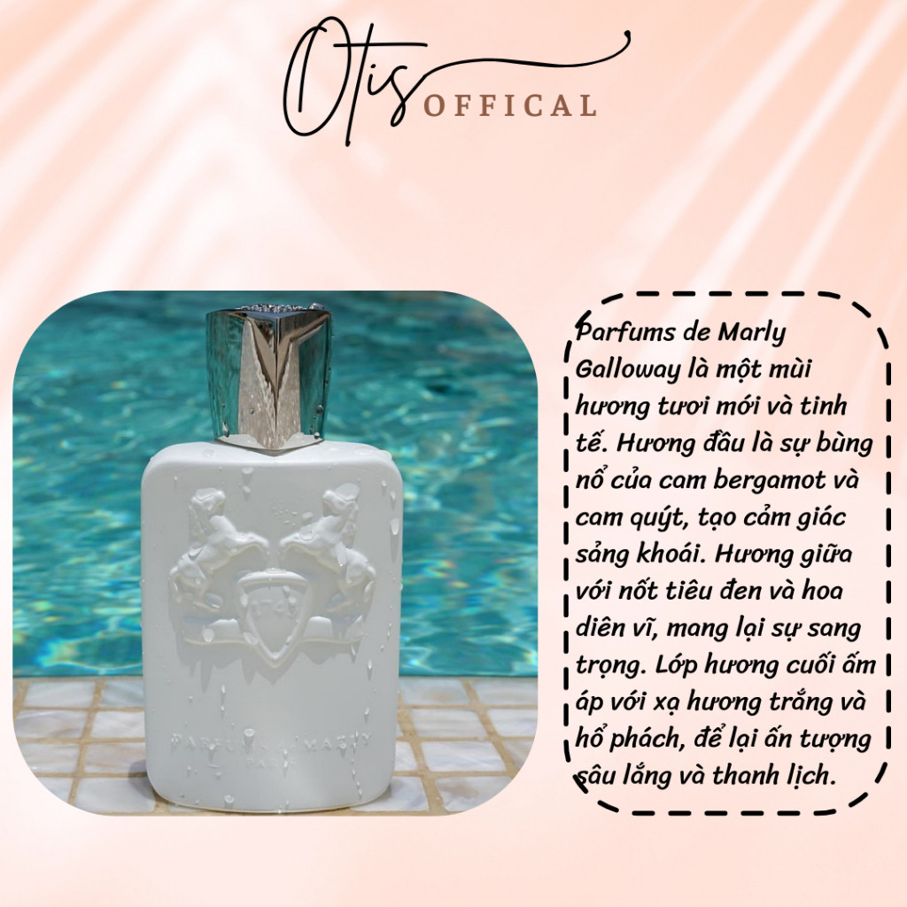 Nước Hoa Chiết 10ml Nam Parfums de Marly Galloway Hương Thơm Thanh lịch, Sang trọng, Tươi mới