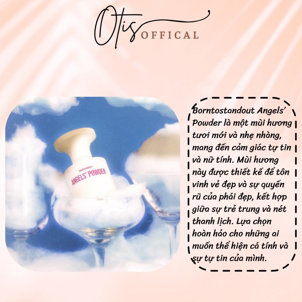 Nước Hoa Chiết 10ml Nữ Borntostandout Angels’ Powder Hương Thơm Tươi mới, Nhẹ nhàng, Nữ tính
