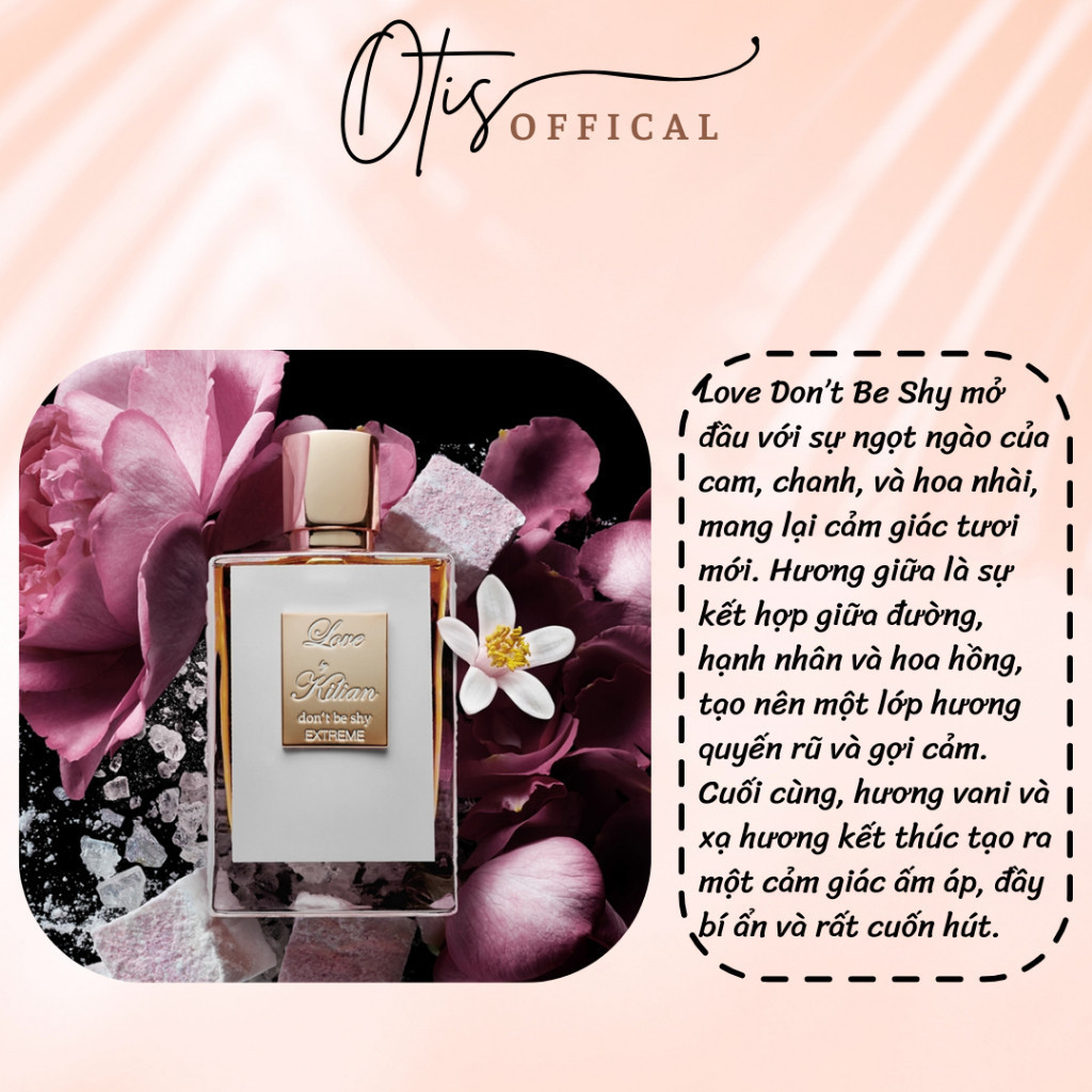 Nước Hoa Chiết 10ml Nữ Kilian Love Don’t Be Shy Hương Thơm Cuốn hút, Quyến rũ, Sang trọng