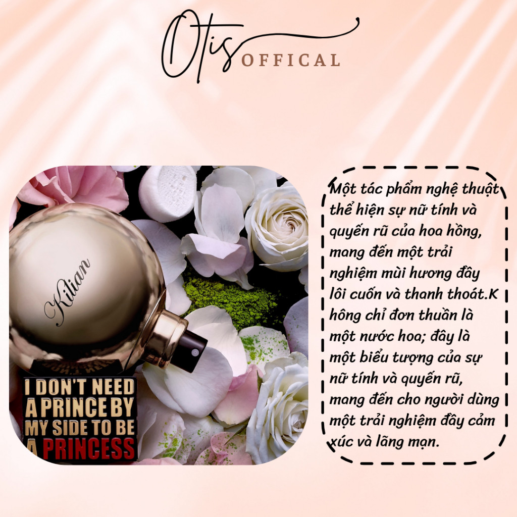 Nước Hoa Chiết 10ml Nữ Kilian Princess Rose De Mai EDP Hương Thơm Nữ tính, Lãng mạn, Quyến rũ