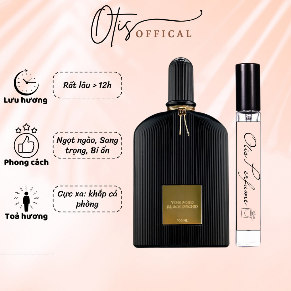 Nước Hoa Chiết 10ml Nữ Tom Ford Black Orchid Hương Thơm Ngọt ngào, Sang trọng, Bí ẩn, Tinh tế