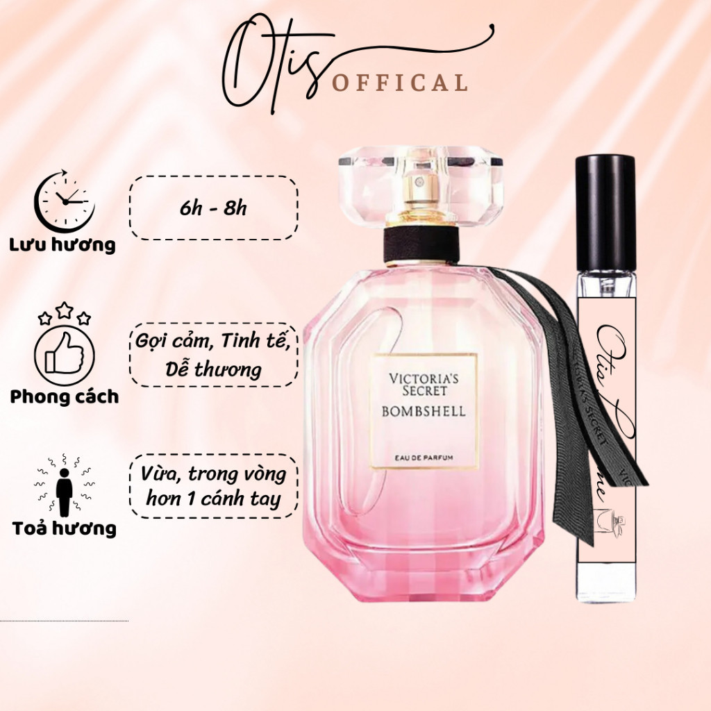 Nước Hoa Chiết 10ml Nữ Victoria's Secret Bombshell Hương Thơm Gợi cảm, Tinh tế, Dễ thương