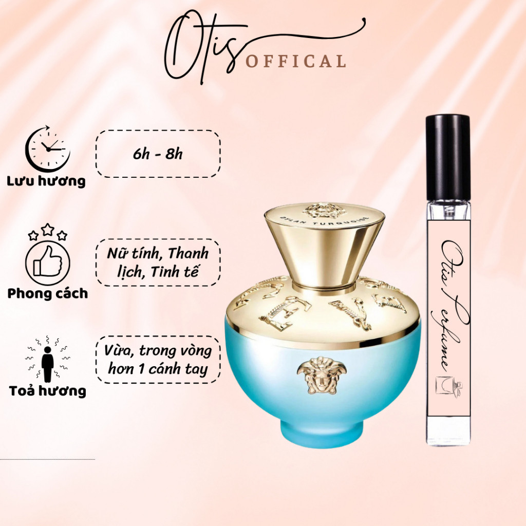 Nước Hoa Chiết 10ml Nữ Versace Pour Femme Dylan Turquoise Hương Thơm Nữ tính, Thanh lịch, Tinh tế