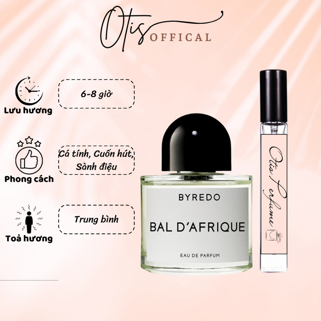 Nước Hoa Chiết 10ml Unisex Byredo Bal D'afrique Hương Thơm Cá tính, Cuốn hút, Sành điệu