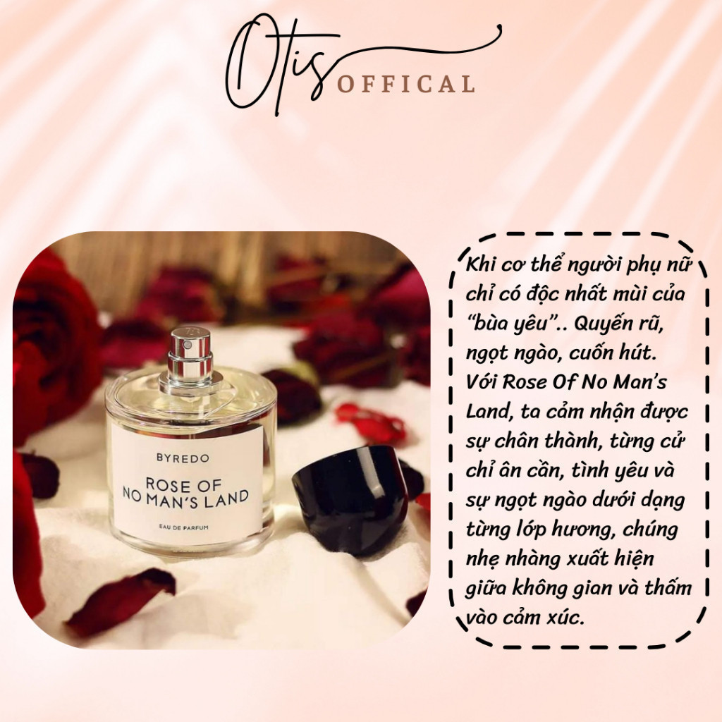 Nước Hoa Chiết 10ml Unisex Byredo Rose Of No Man's Land Hương Thơm Tinh Tế, Lôi Cuốn, Ấm áp