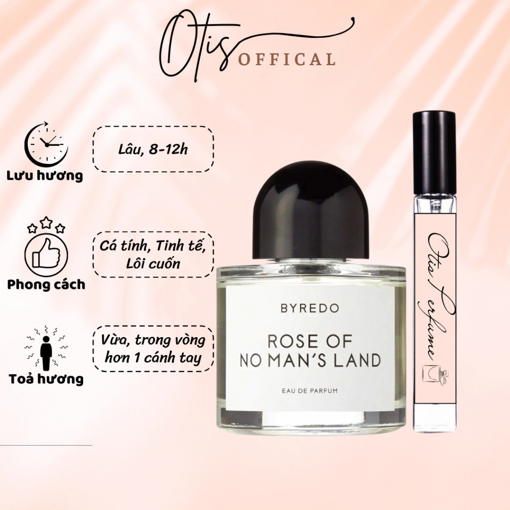 Nước Hoa Chiết 10ml Unisex Byredo Rose Of No Man's Land Hương Thơm Tinh Tế, Lôi Cuốn, Ấm áp