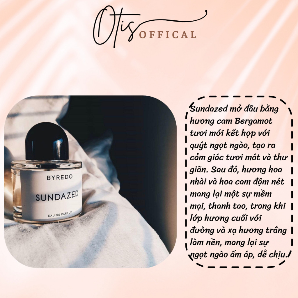 Nước Hoa Chiết 10ml Unisex Byredo Sundazed EDP Hương Thơm Ngọt ngào, Tươi Sáng, Phóng khoáng