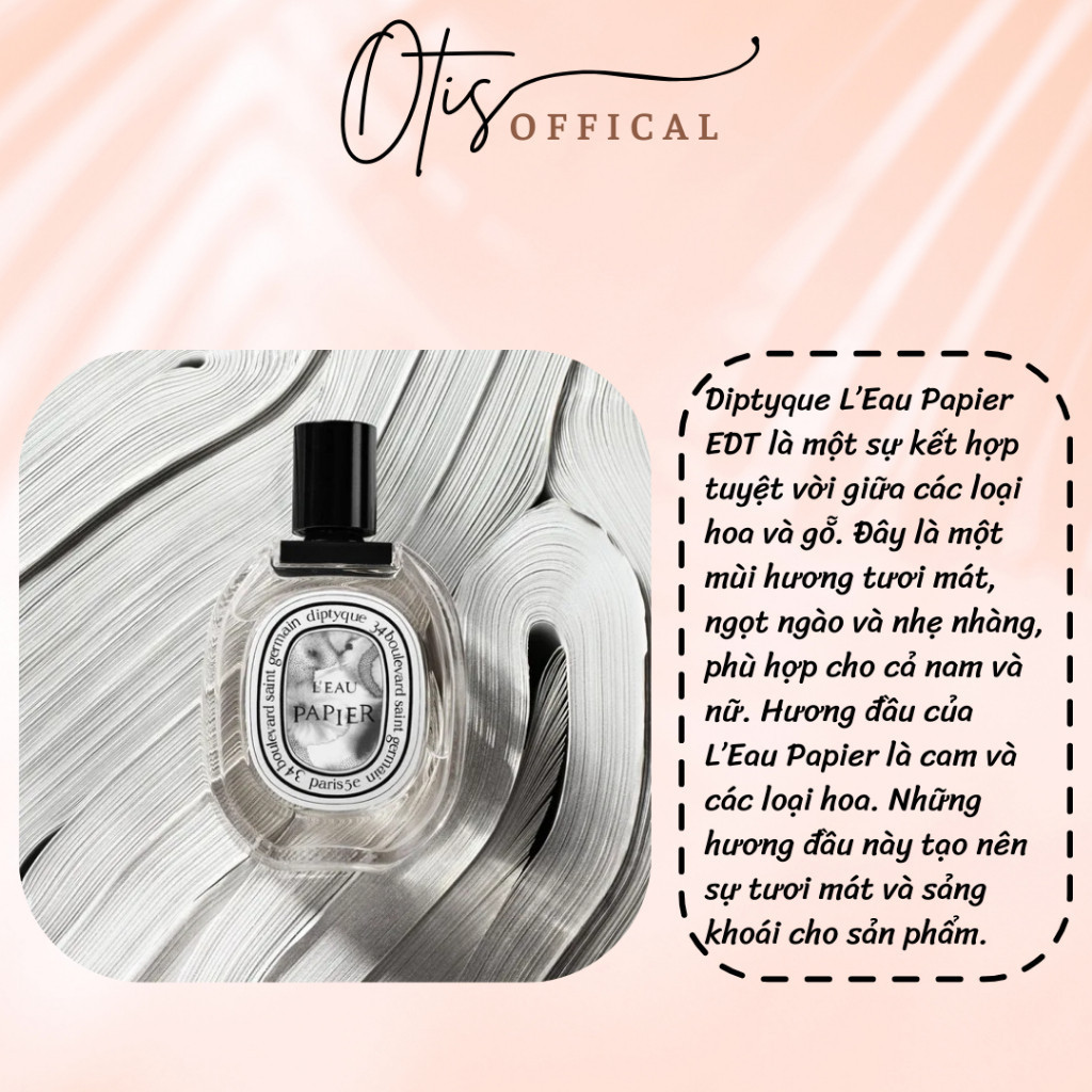 Nước Hoa Chiết 10ml Unisex Diptyque L’Eau Papier EDT Hương Thơm Quyến rũ, Sang trọng, Tinh tế