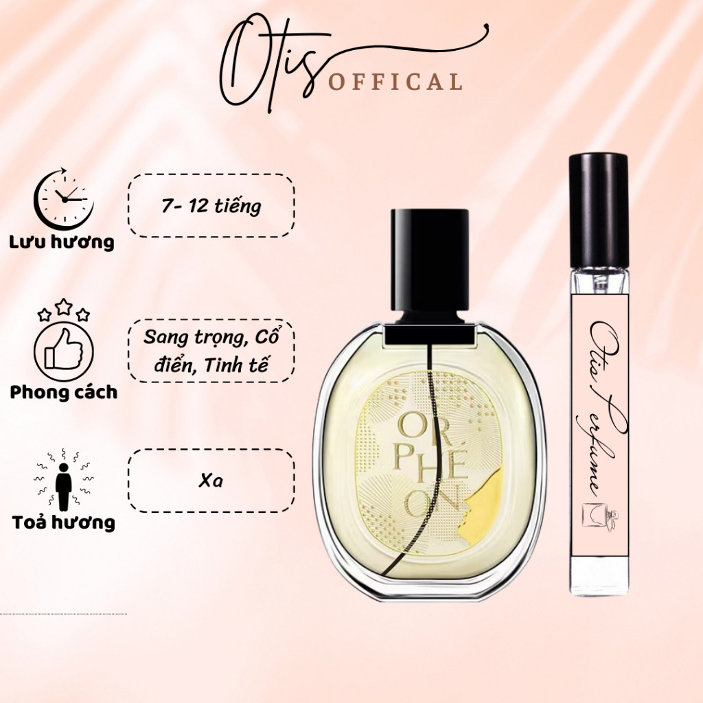 Nước Hoa Chiết 10ml Unisex Diptyque Or phe on Phiên bản lễ hội Hương Thơm Sang trọng Cổ điển Tinh tế