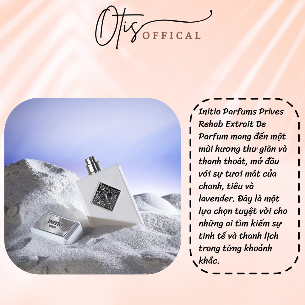 Nước Hoa Chiết 10ml Unisex Initio Parfums Prives Rehab Extrait De Parfum Hương Thơm Cuốn hút