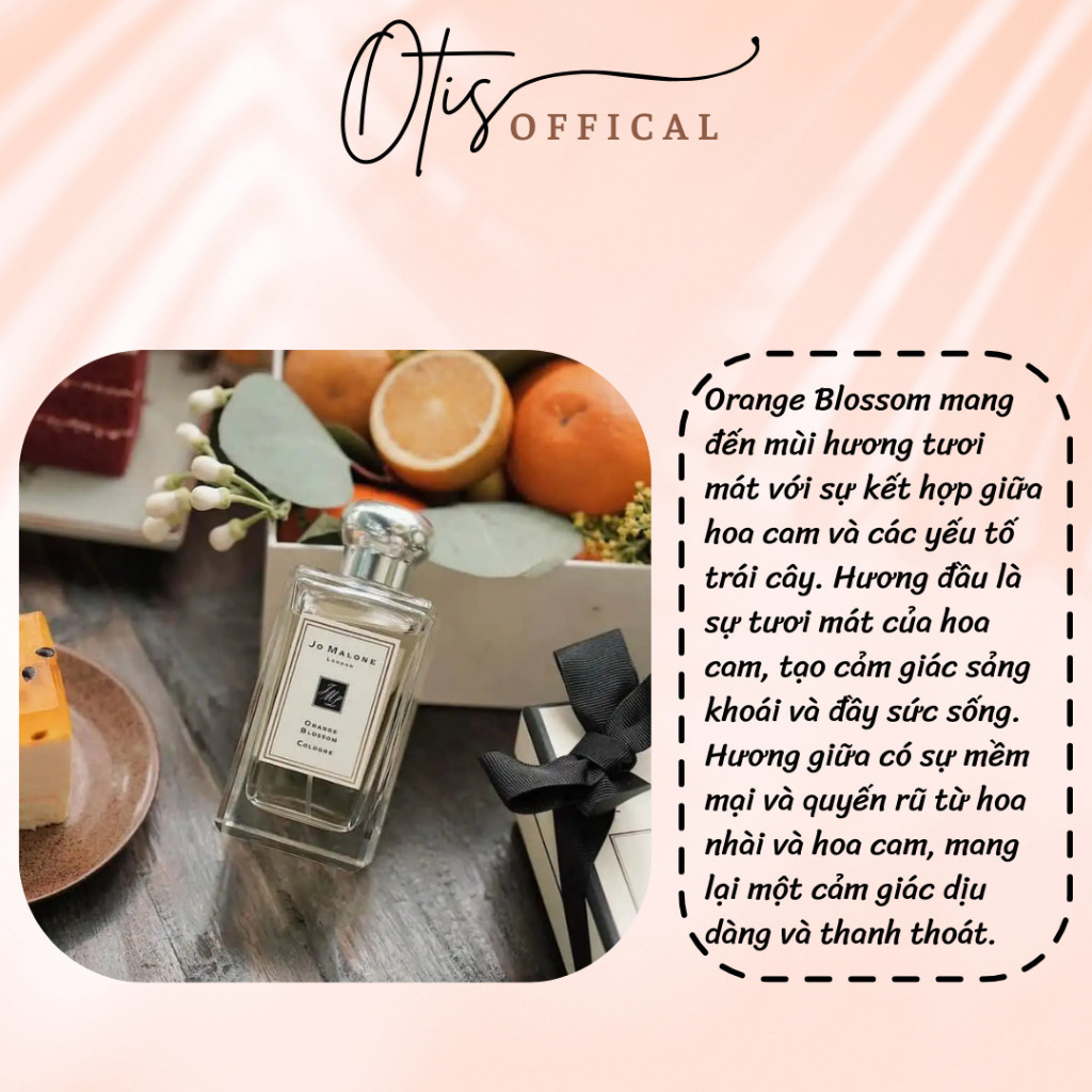 Nước Hoa Chiết 10ml Unisex Jo Malone Orange Blossom Hương Thơm Tươi mát, Ngọt ngào, Dịu dàng