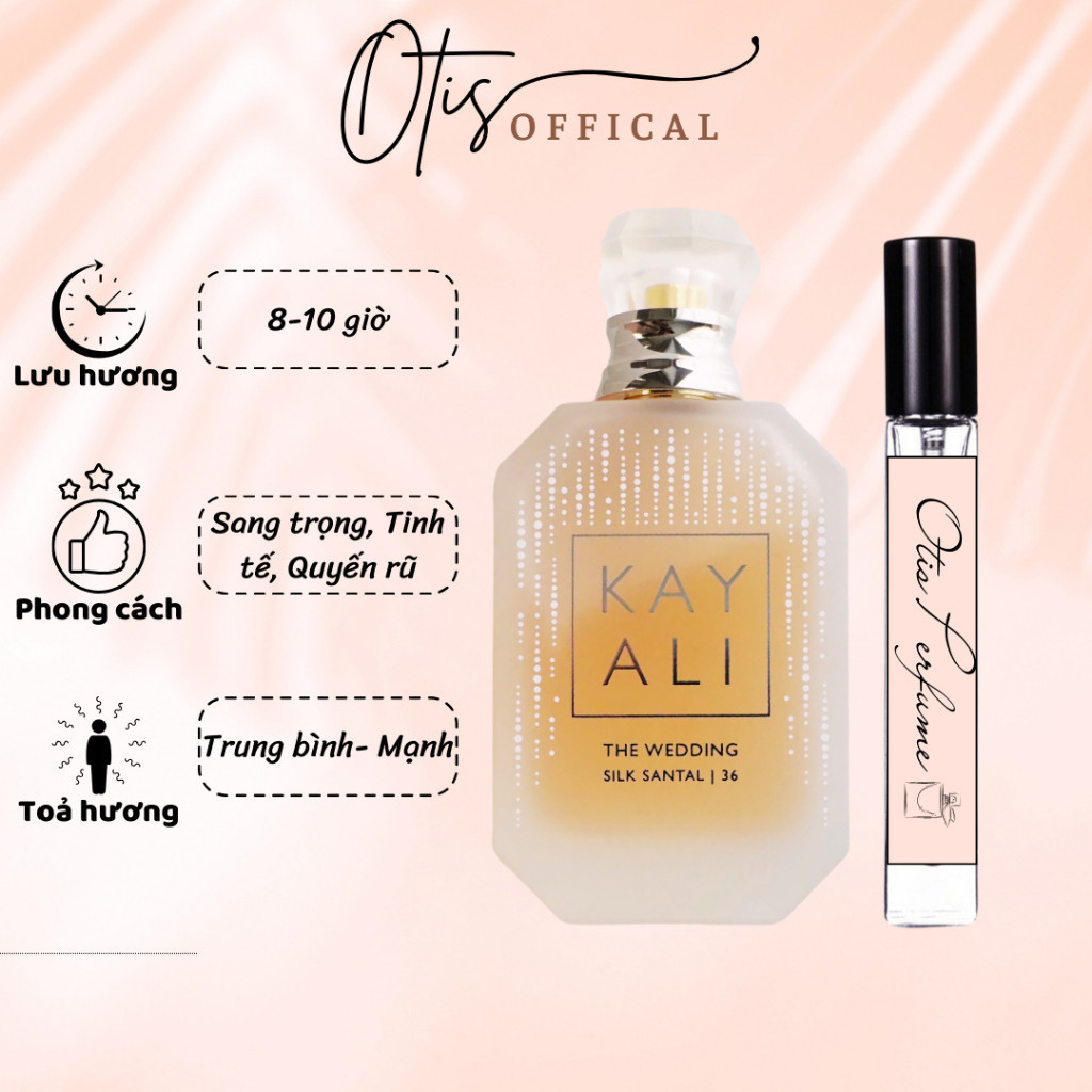 Nước Hoa Chiết 10ml Unisex Kayali The Wedding Silk Santal 36 Hương Thơm Sang trọng, Tinh tế