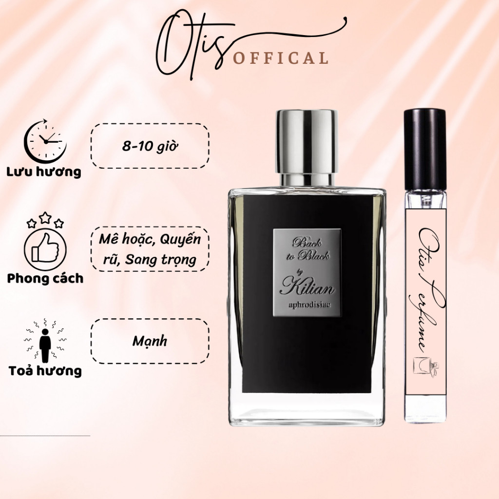Nước Hoa Chiết 10ml Unisex Kilian Back to Black Hương Thơm Mê hoặc, Quyến rũ, Sang trọng