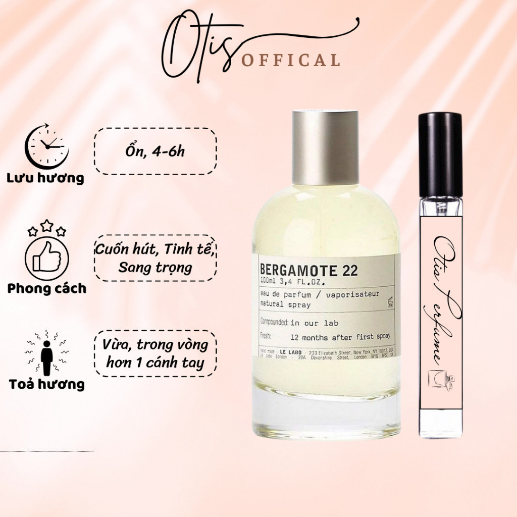 Nước Hoa Chiết 10ml Unisex Le Labo Bergamote 22 Hương Thơm Cuốn hút, Tinh tế, Sang trọng