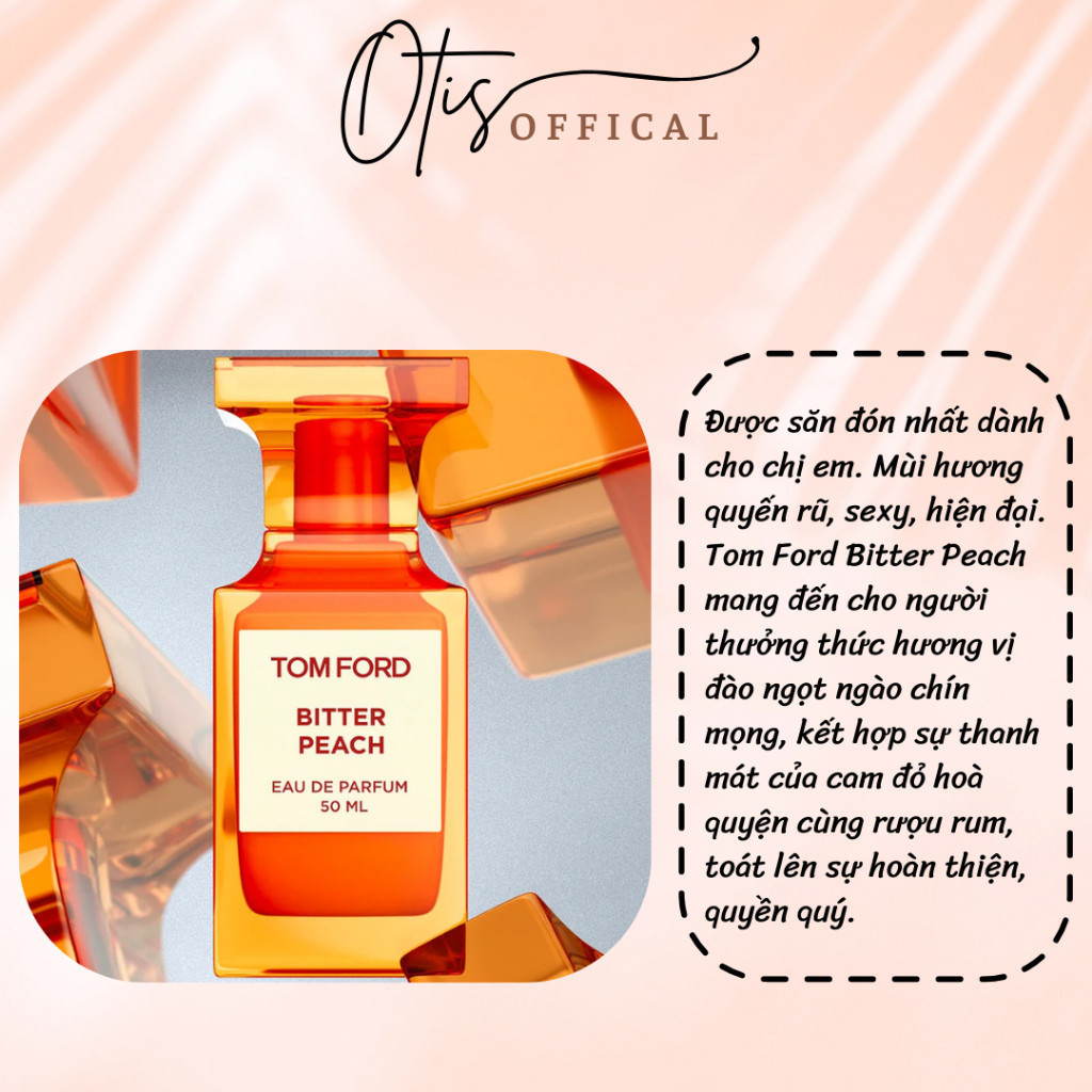 Nước Hoa Chiết 10ml Unisex TF Bitter Peach Hương Thơm Hiện Đại, Quyến rũ, Tươi Mới