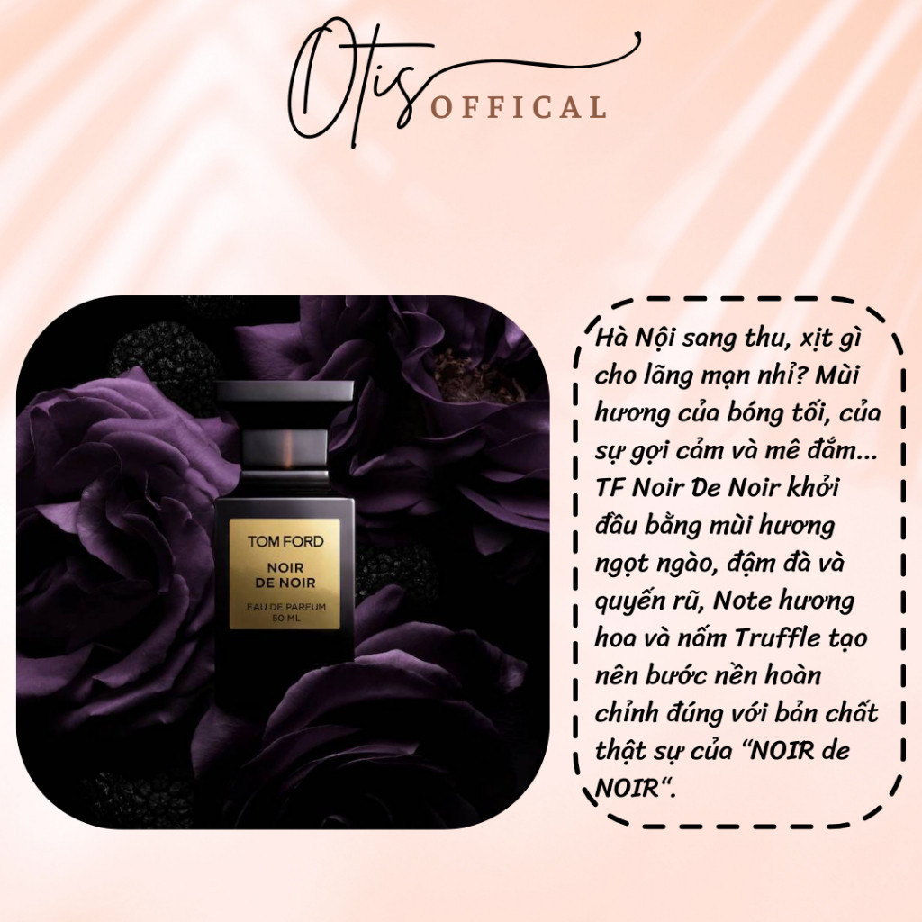 Nước Hoa Chiết 10ml Unisex T0m F0rd Noir de Noir Hương Thơm Tự tin, Sang trọng, Nổi bật