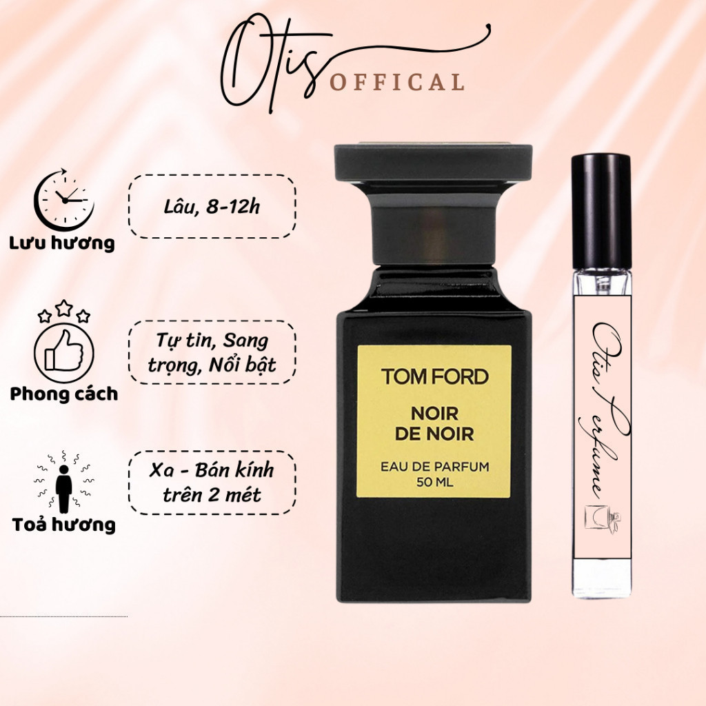 Nước Hoa Chiết 10ml Unisex T0m F0rd Noir de Noir Hương Thơm Tự tin, Sang trọng, Nổi bật