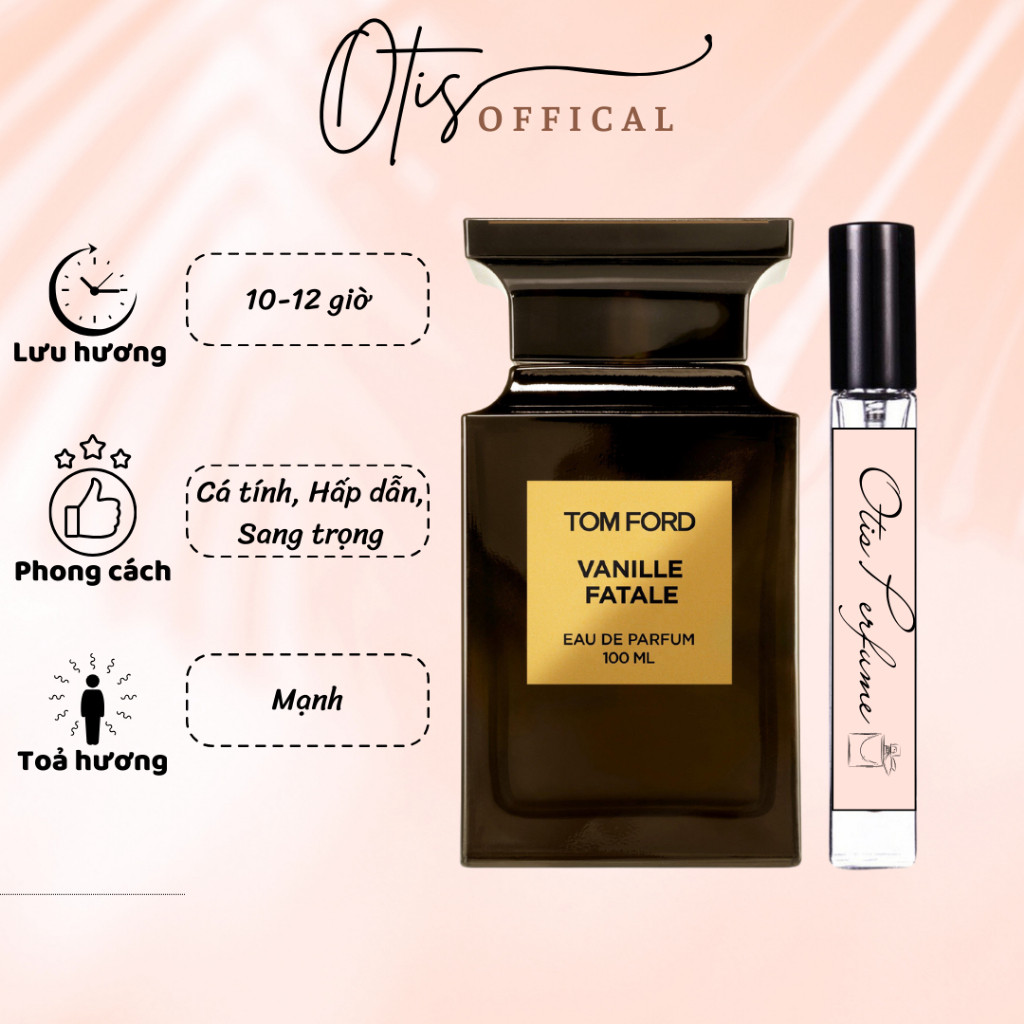 Nước Hoa Chiết 10ml Unisex Tom Ford Vanille Fatale EDP Hương Thơm Cá tính, Hấp dẫn, Sang trọng
