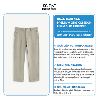 Quần Kaki Nam Premium Ống Ôm Trơn Form Slim Cropped - Routine 10S24PCA001P