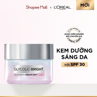 Kem dưỡng ban ngày dưỡng sáng mịn & mờ thâm nám L'Oreal Paris Glycolic (AHA) Bright [Glycolic + Niacinamide] SPF 30 50ml