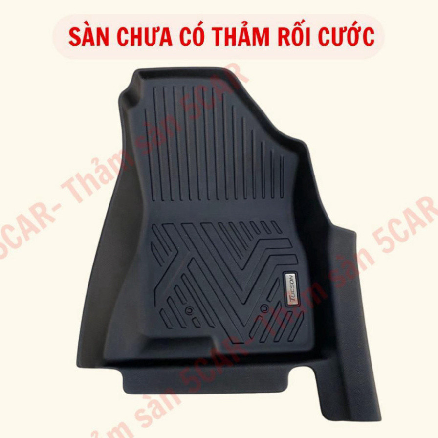 Thảm lót sàn Khuôn Đúc Tràn Viền Xe Hyundai Tucson 2015- 2025 Sàn NHỰA 5D-5CAR chuẩn form nhựa TPE