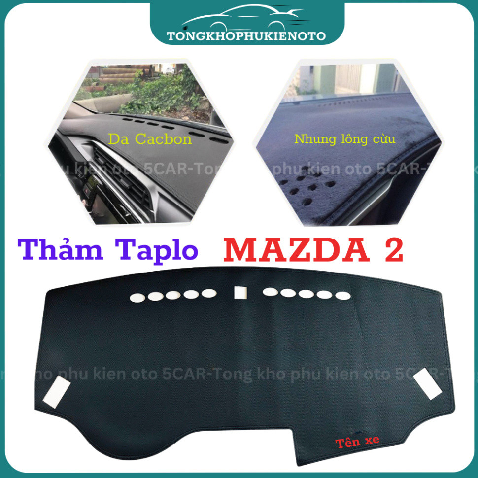 Thảm taplo Mazda 2 (2022-2025)  chống nóng hiệu quả, chống chói, thẩm mỹ đẹp, vừa form xe, dễ dàng lắp đặt
