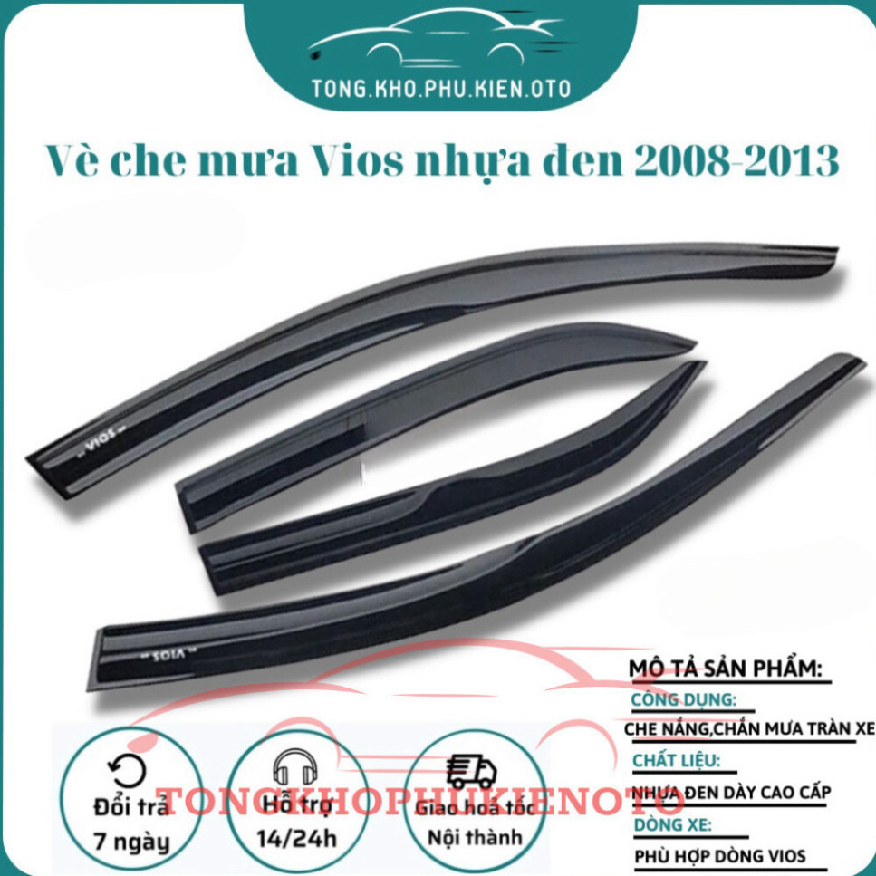 Vè che mưa nhựa đen xe Toyota Vios 2008- 2009 2010 2011 2012 2013 - Giá 1 bộ