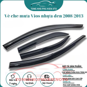 Vè che mưa nhựa đen xe Toyota Vios 2008- 2009 2010 2011 2012 2013 - Giá 1 bộ
