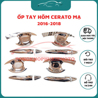 Bộ ốp tay, hõm xe Kia Cerato 2016 -2018 Kia K3 2016- 2018 mạ crom cao cấp
