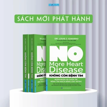 Sách - Không Còn Bệnh Tim - Ngăn Ngừa Và Chữa Trị Bệnh Tim Mạch Bằng Oxit Nitric – First News