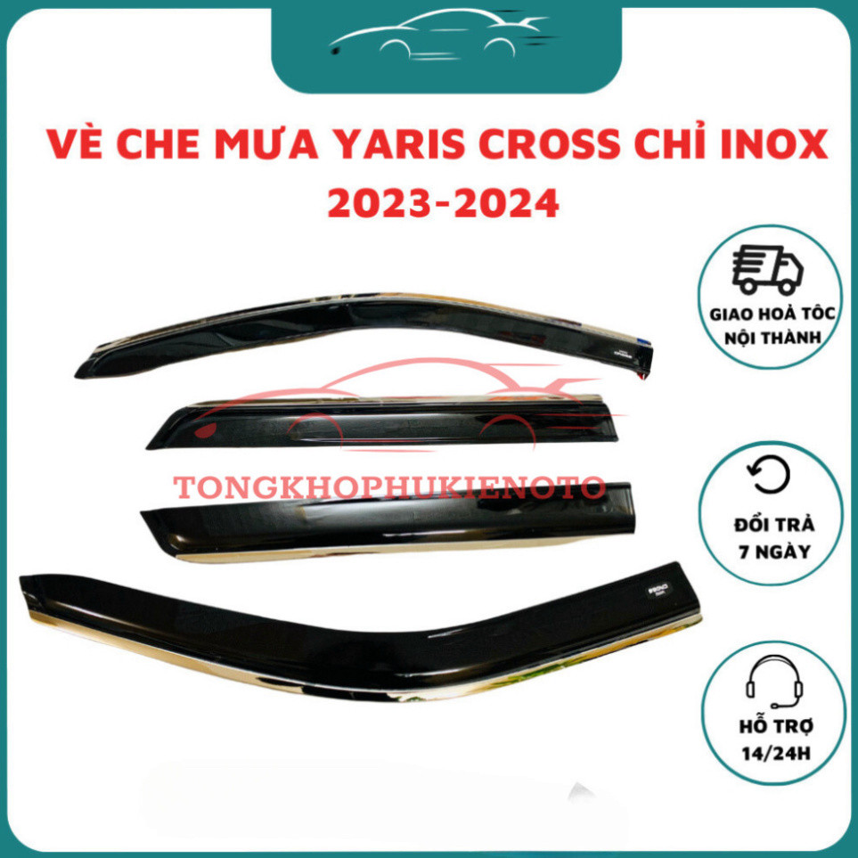 Vè Che Mưa Xe Yaris Cross đời 2023-2024 Mẫu Chỉ Inox cao cấp nhất thị trường