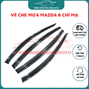 Vè che mưa xe Mazda 6 / Mazda6 đời 2016-2024 Mẫu chỉ mạ Crom cao cấp