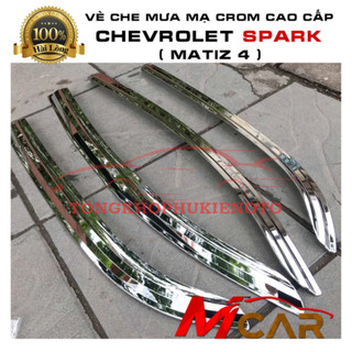 Vè che mưa CHEVROLET SPARK mạ Crom
