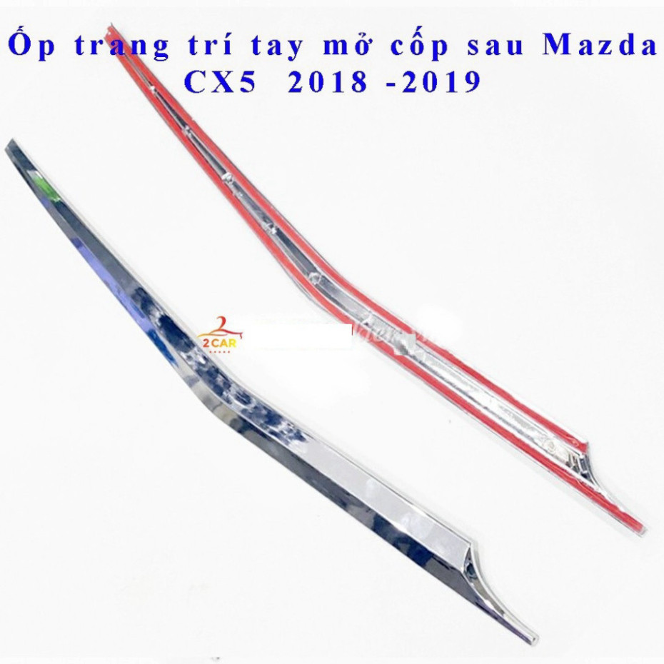 Ốp tay mở cốp sau Mazda CX5  2018 -2024 mạ crom cao cấp