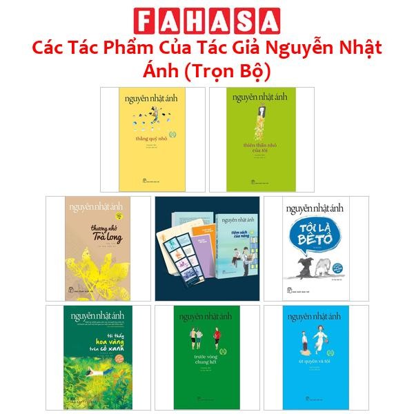 Các Tác Phẩm Của Tác Giả Nguyễn Nhật Ánh (Trọn bộ)
