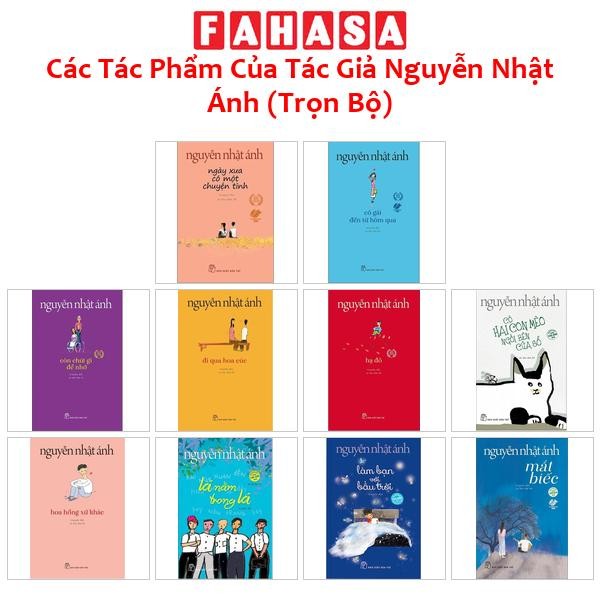 Các Tác Phẩm Của Tác Giả Nguyễn Nhật Ánh (Trọn bộ)