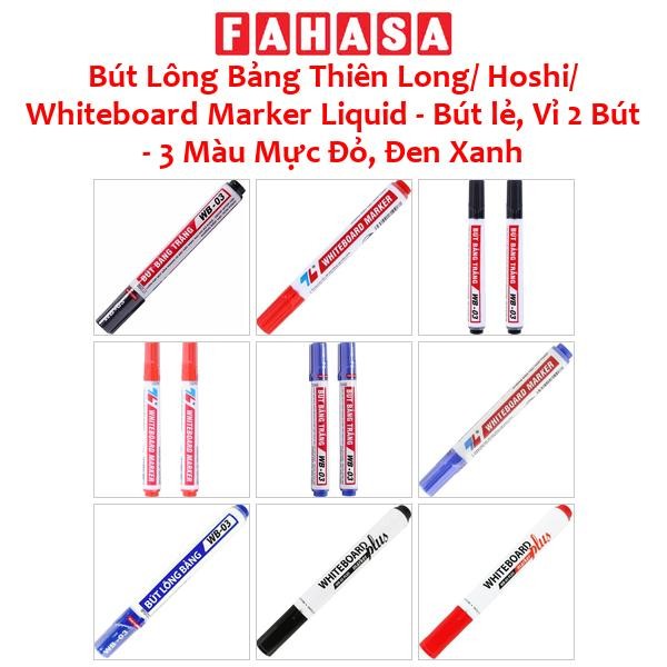 Bút Lông Bảng Thiên Long/ Hoshi/ Whiteboard Marker Liquid - Bút lẻ, Vỉ 2 Bút - 3 Màu Mực Đỏ, Đen Xanh